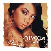 The lyrics QUICKIE of NIVEA is also present in the album Complicated (2005)