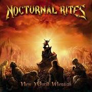 The lyrics ONE NATION of NOCTURNAL RITES is also present in the album New world messiah (2004)