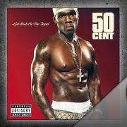 The lyrics INTRO of 50 CENT is also present in the album Get rich or die tryin' (2003)