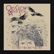 The lyrics ABSOLUTELY SWEET MARIE of OLD CROW MEDICINE SHOW is also present in the album 50 years of blonde on blonde (live) (2017)