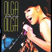 The lyrics MUCHACHO MALO of OLGA TAÑÓN is also present in the album Olga viva viva olga (1999)