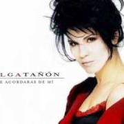 The lyrics TU AMOR of OLGA TAÑÓN is also present in the album Te acordaras de mi (1998)