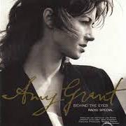 The lyrics THE FEELING I HAD of AMY GRANT is also present in the album Behind the eyes (1997)
