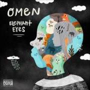 The lyrics MOTION PICTURE of OMEN is also present in the album Elephant eyes (2015)