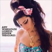The lyrics BETWEEN THE CHEATS of AMY WINEHOUSE is also present in the album Lioness: hidden treasures (2011)