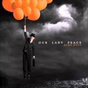 The lyrics DREAMLAND of OUR LADY PEACE is also present in the album Burn burn (2009)