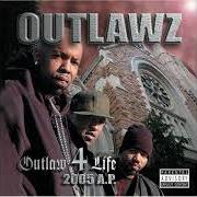 The lyrics REAL TALK of OUTLAWZ is also present in the album Outlaw 4 life: 2005 a.P (2005)