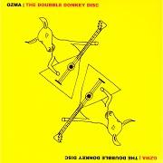 The lyrics CONTINENTAL DRIFT of OZMA is also present in the album The doubble donkey disc (2001)