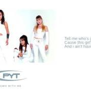 The lyrics WHO'S LOVIN' ME of P.Y.T. is also present in the album P.Y.T. (down with me) (2001)
