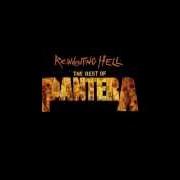 The lyrics 5 MINUTES ALONE of PANTERA is also present in the album The best of pantera: far beyond the great southern cowboy's vulgar hits (2003)