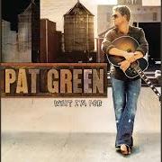 The lyrics IN IT FOR THE MONEY of PAT GREEN is also present in the album What i'm for (2009)