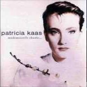 The lyrics SOUVENIRS DE L'EST of PATRICIA KAAS is also present in the album Mademoiselle chante... (1987)