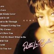 The lyrics STAY IN MY CORNER of PATTI LABELLE is also present in the album Gems (1994)