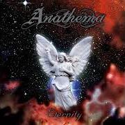 The lyrics ETERNITY PART III of ANATHEMA is also present in the album Eternity (1996)