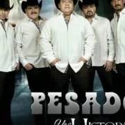 The lyrics CON TODA EL ALMA of PESADO is also present in the album Una historia para siempre (2011)