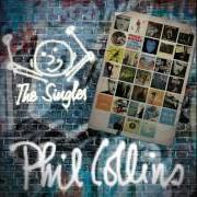 The lyrics NO WAY OUT (THEME FROM BROTHER BEAR) of PHIL COLLINS is also present in the album The singles (2016)