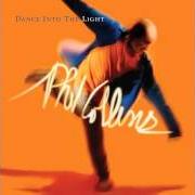 The lyrics RIVER SO WIDE of PHIL COLLINS is also present in the album Dance into the light (1996)