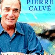 The lyrics SAISON BLANCHE of PIERRE CALVÉ is also present in the album Aquarelles (1999)