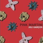 The lyrics JOLI GARÇON of PINK MARTINI is also present in the album Je dis oui ! (2016)