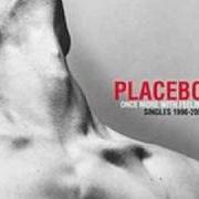 The lyrics I DO of PLACEBO is also present in the album Once more with feeling - singles 1996-2004 (2004)