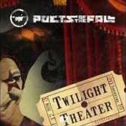 The lyrics HEAL MY WOUNDS of POETS OF THE FALL is also present in the album Twilight theater (2010)