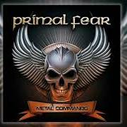 The lyrics I AM ALIVE of PRIMAL FEAR is also present in the album Metal commando (2020)