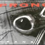 The lyrics BROKEN PEACE of PRONG is also present in the album Cleansing (1993)