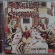 The lyrics THE FINAL: PATHOLOGICAL REPORT ABOUT GENITAL TORTURE of PURULENT SPERMCANAL is also present in the album Puaka balava (1997)