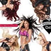 The lyrics HUSH HUSH of PUSSYCAT DOLLS is also present in the album Doll domination 2.0 (2009)