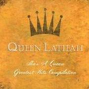 The lyrics GO HEAD of QUEEN LATIFAH is also present in the album She's a queen: a collection of hits (2002)