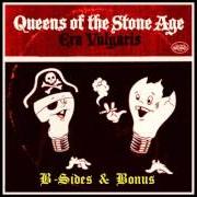 The lyrics I'M DESIGNER of QUEENS OF THE STONE AGE is also present in the album Era vulgaris (2007)