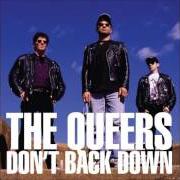 The lyrics PUNK ROCK GIRLS of THE QUEERS is also present in the album Don't back down (1996)
