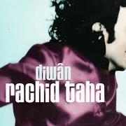 The lyrics AH MON AMOUR of RACHID TAHA is also present in the album Diwan 2 (2006)