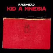 The lyrics FOG (AGAIN AGAIN VERSION) of RADIOHEAD is also present in the album Kid a mnesia (2021)