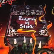 The lyrics PRAYERS OF STEEL of RAGE is also present in the album Depraved to black (1985)