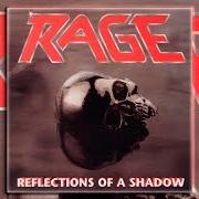 The lyrics TRUE FACE IN EVERYONE of RAGE is also present in the album Reflections of a shadow (1990)