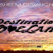 The lyrics BE THE ONE of RAHEEM DEVAUGHN is also present in the album Destination loveland - mixtape (2012)