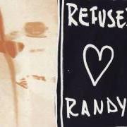 The lyrics TV FREAK (REFUSED) of RANDY is also present in the album Refused/randy (1995)