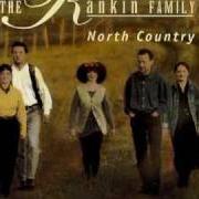 The lyrics BORDERS AND TIME of RANKIN FAMILY is also present in the album North country (2004)