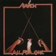 The lyrics SLEDGEHAMMER ROCK of RAVEN is also present in the album All for one (1983)