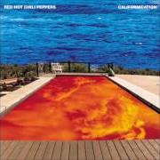The lyrics I LIKE DIRT of RED HOT CHILI PEPPERS is also present in the album Californication (1999)