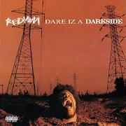 The lyrics COSMIC SLOP of REDMAN is also present in the album Dare iz a darkside (1994)