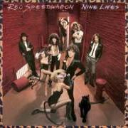 The lyrics ROCK AND ROLL MUSIC of REO SPEEDWAGON is also present in the album Nine lives (1979)