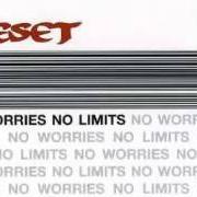The lyrics STOLEN LAND of RESET is also present in the album No worries (1997)