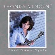 The lyrics YOU DON'T KNOW HOW LUCKY YOU ARE of RHONDA VINCENT is also present in the album Back home again (2000)