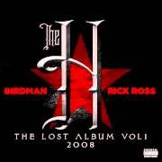 The lyrics SUN COME UP of RICK ROSS is also present in the album The h (the lost album vol. 1) (2013)