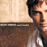 The lyrics CAMBIA LA PIEL of RICKY MARTIN is also present in the album Sound loaded (2000)