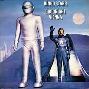 The lyrics OCCAPELLA of RINGO STARR is also present in the album Goodnight vienna (1974)