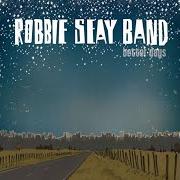 The lyrics YOU HAVE STIRRED MY SOUL of ROBBIE SEAY BAND is also present in the album Better days (2004)