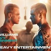 The lyrics MIXED SIGNALS of ROBBIE WILLIAMS is also present in the album Heavy entertainment show (2016)